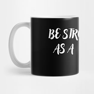 Be Strong As A Wolf Mug